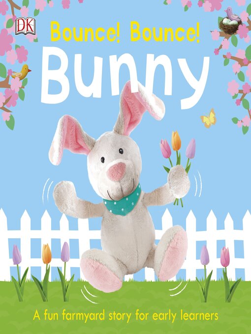 Title details for Bounce! Bounce! Bunny by DK - Available